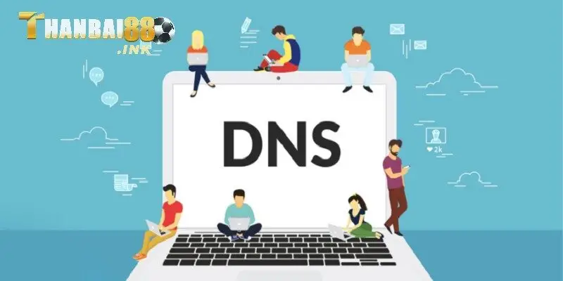 Đổi sang DNS quốc tế để truy cập vào Thanbai88