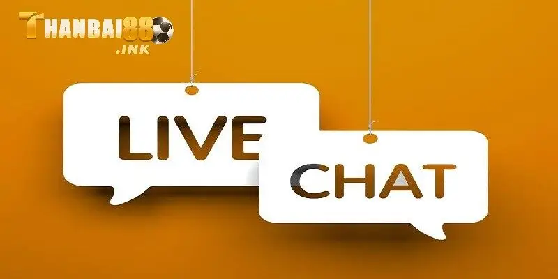 Tương tác nhanh chóng với live chat Thanbai88